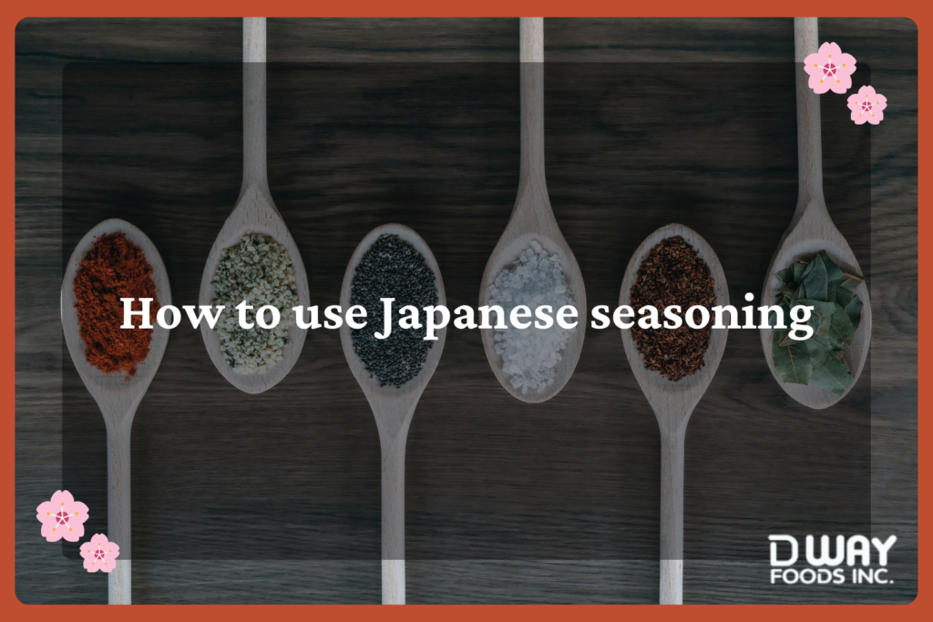 How to use Japanese seasoning.